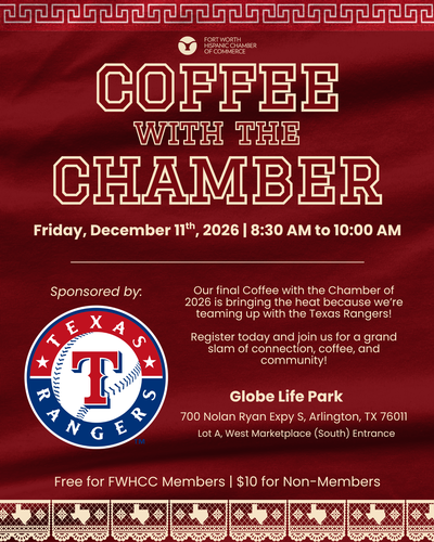 Official flyer for FWHCC Coffee with the Chamber with the Texas Rangers on December 11, 2026